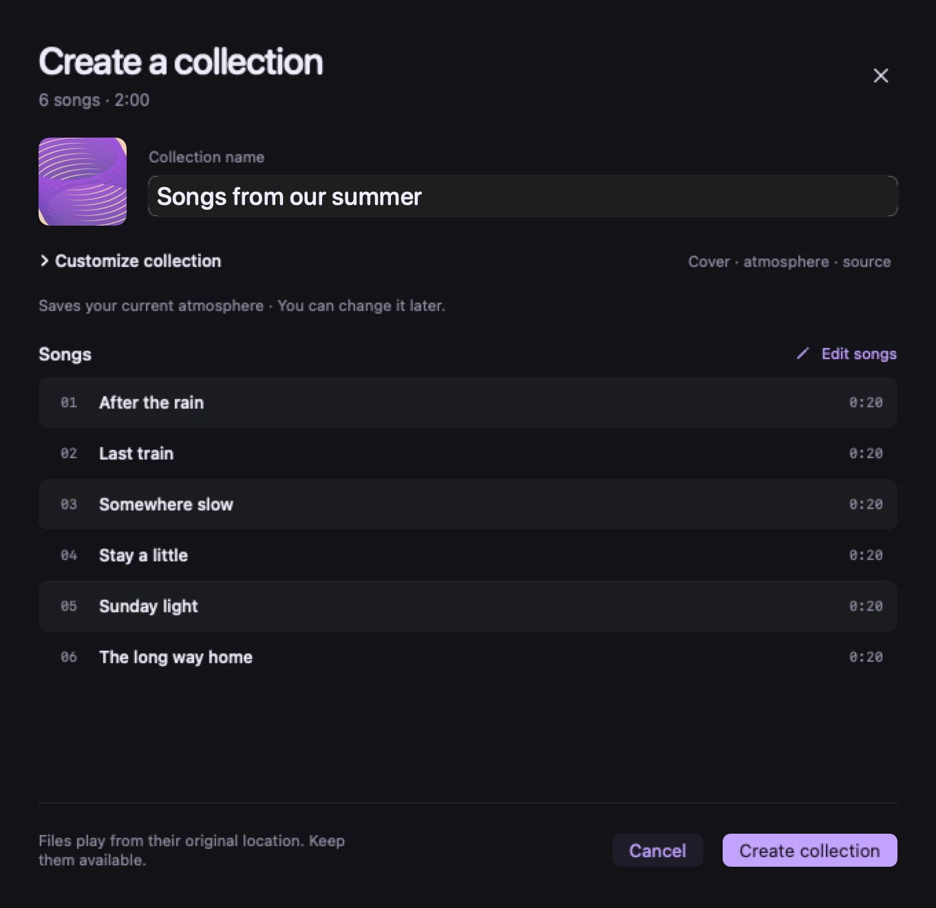 Create a collection: six songs from a folder, a name, and the cover, atmosphere and source to choose before it is saved